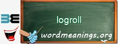 WordMeaning blackboard for logroll